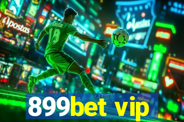 899bet vip